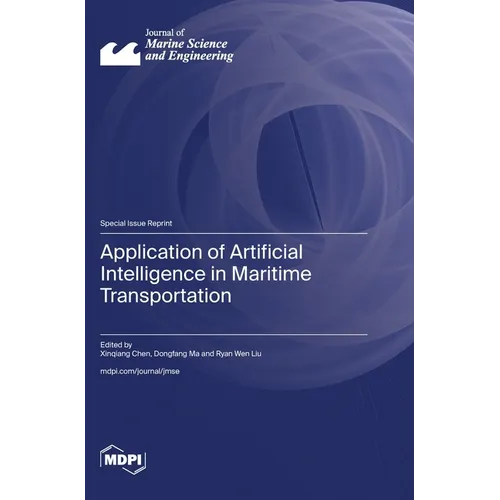 Application of Artificial Intelligence in Maritime Transportation
