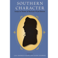 Southern Character: Essays in Honor of Bertram Wyatt-Brown