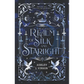 Realm of Silk and Starlight