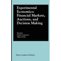 Experimental Economics: Financial Markets, Auctions, and Decision Making: Interviews and Contributions from the 20th Arne Ryde Symposium