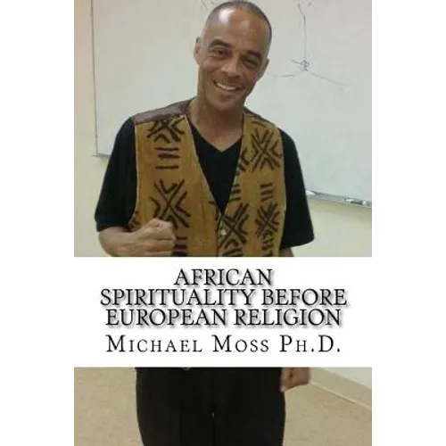 African Spirituality Before European Religion