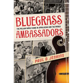 Bluegrass Ambassadors: The McLain Family Band in Appalachia and the World