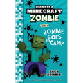Diary of a Minecraft Zombie Book 6: Zombie Goes to Camp