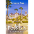 The Fountain: A Last Resort Novel