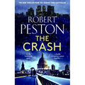 The Crash: The Brand New 2023 Thriller from Britain's Top Political Journalist