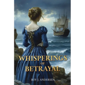 Whisperings of Betrayal