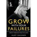 Grow With Your Failures: Grow Through Your Failures