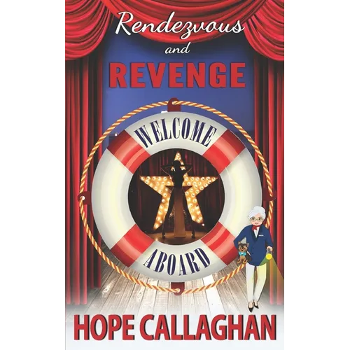 Rendezvous and Revenge: A Cruise Ship Cozy Mystery Novel