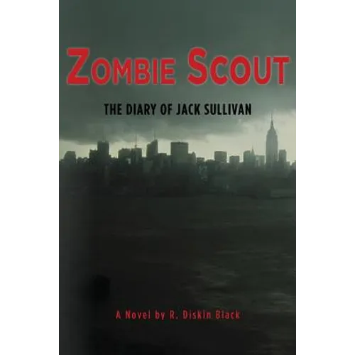 Zombie Scout: The Diary of Jack Sullivan