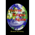 Terror Reigns Again - 6 x 9 paperback