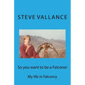 So you want to be a Falconer