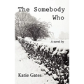 The Somebody Who
