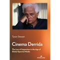 Cinema Derrida: The Law of Inspection in the Age of Global Spectral Media