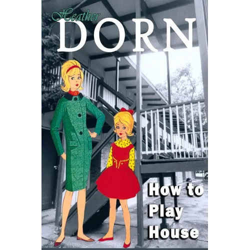 How to Play House