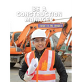 Be a Construction Manager