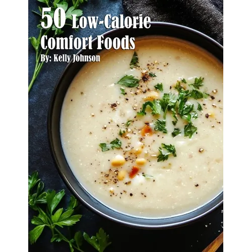 50 Low-Calorie Comfort Foods