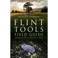 Flint Tools Field Guide: Identifying Stone Age Tools