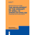 The Development of the Concept of Smell in American English: A Usage-Based View of Near-Synonymy
