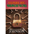 Breaking Into Breakout Boxes: Escape Rooms in Education