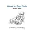 Humans Are Funny People