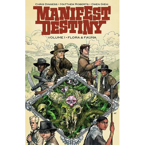 Manifest Destiny Volume 1: Flora & Fauna