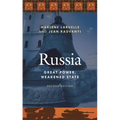 Russia: Great Power, Weakened State