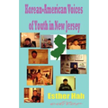 Korean-American Voices of Youth in New Jersey (Paperback)