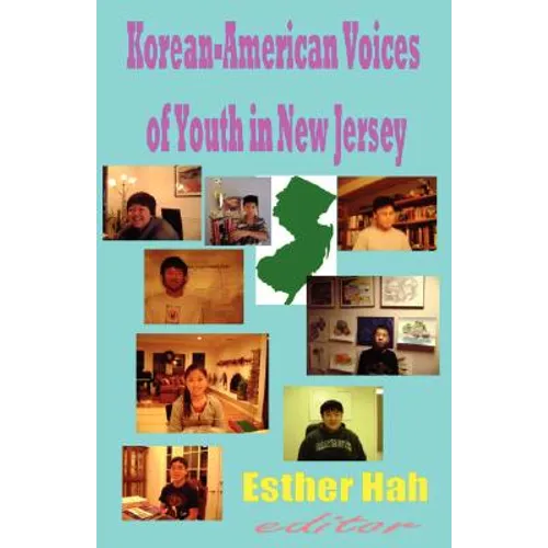 Korean-American Voices of Youth in New Jersey (Paperback)