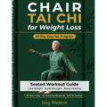Chair Tai Chi for Weight Loss: A Seated Workout Guide for Seniors to Lose Weight, Build Strength, and Boost Mobility - Safe 28-Day Exercise Program, 1