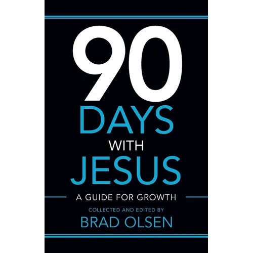90 Days with Jesus: A Guide for Growth