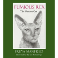 Fumious Rex: The Outcast Cat
