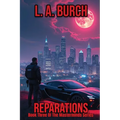 Reparations: Book Three Of The Masterminds Series