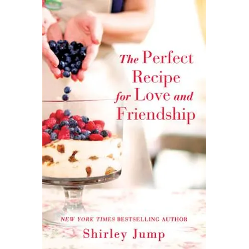 The Perfect Recipe for Love and Friendship