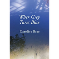 When Grey Turns Blue