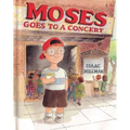 Moses Goes to a Concert