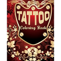 Tattoo Coloring Book: Coloring Book With The Most Amazing and Tattoo Designs for Adult