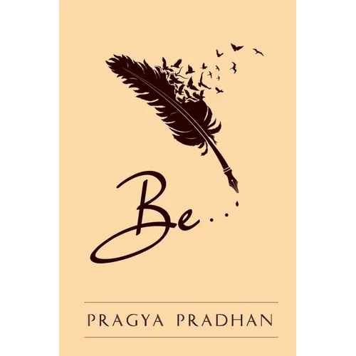 Be: Being in the moment with oneself