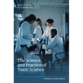 The Science and Practice of Team Science