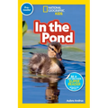 In the Pond (National Geographic Kids Readers, Pre-Reader)