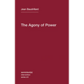 The Agony of Power