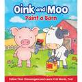 Oink and Moo Paint a Barn