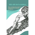 Más allá de la estética: Ética y ontología de la existencia y el arte de vivir en la filosofía de Nietzsche