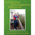 Computing and Investigations for Everyone