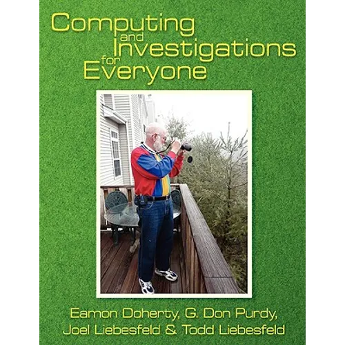 Computing and Investigations for Everyone