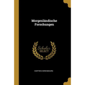 Morgenländische Forschungen