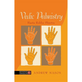 Vedic Palmistry: Hasta Rekha Shastra