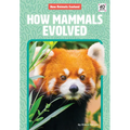 How Mammals Evolved