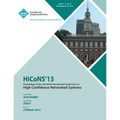 HiCoNS 13 Proceedings of the 2nd International Conference on High Confidence Networked Systems