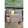 Were Mama's Tears in Vain?