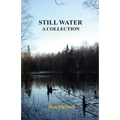 Still Water: A Collection